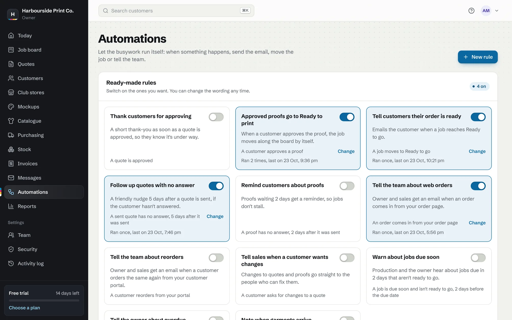 Automation rules switched on, such as telling customers their order is ready